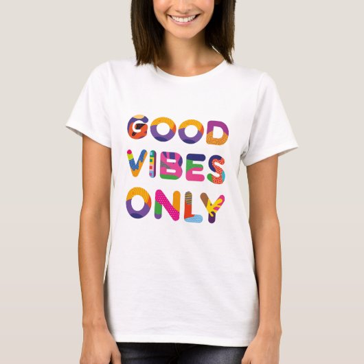 T-shirt Good Vibes Texte coloré positif uniquement (Devant)