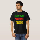 T-shirt Good Vibes Tribe Irie Rasta Reggae Good Vibes seul (Devant entier)