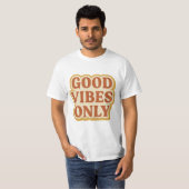 T-shirt Good Vibes uniquement - Conception de devis de typ (Devant entier)