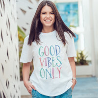Good Vibes uniquement - Typographie couleur aquare