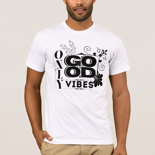 T-shirt Good Vibes uniquement - Typographie motivationnell (Devant)