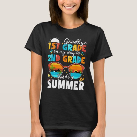 T-shirt Goodbye 1st Grade Graduation To 2nd Grade Hello Su (Devant)