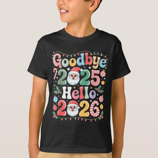 T-shirt Goodbye 2025 Hello 2026 Christmas New Year Gift (Devant)