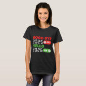 T-shirt Goodbye 2025 Hello 2026 Happy New Year Party Famil (Devant entier)