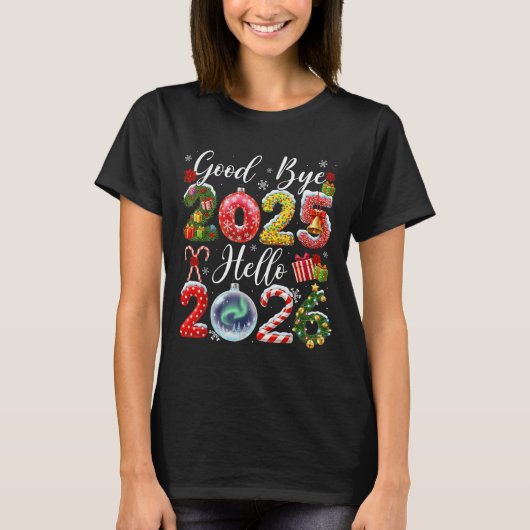 T-shirt Goodbye 2025 Hello 2026 Merry Christmas Happy New (Devant)