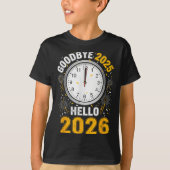 T-shirt Goodbye 2025 Hello 2026 Tee With Clock New Year 20 (Devant)