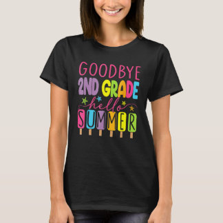 T-shirt Goodbye 2nd Grade Graduation To 3rd Grade Hello Su