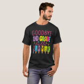 T-shirt Goodbye 2nd Grade Graduation To 3rd Grade Hello Su (Devant entier)