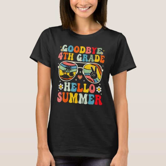 T-shirt Goodbye 4th Grade Hello Summer Sunglasses Last Day (Devant)