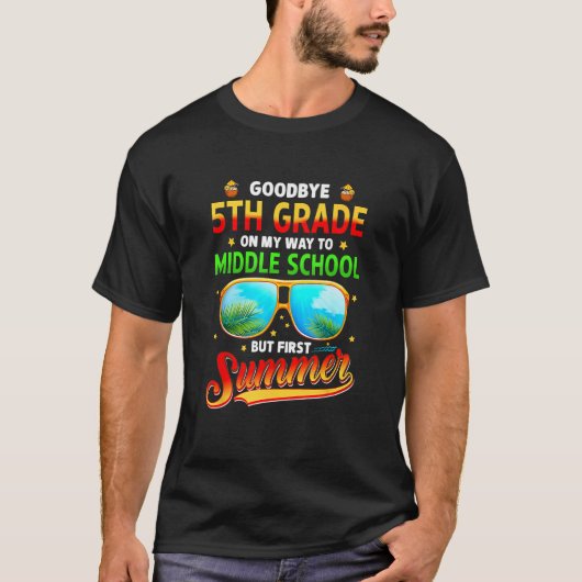 T-shirt Goodbye 5th Grade Graduation To 6th Grade Hello Su (Devant)