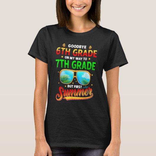 T-shirt Goodbye 6th Grade Graduation To 7th Grade Hello Su (Devant)