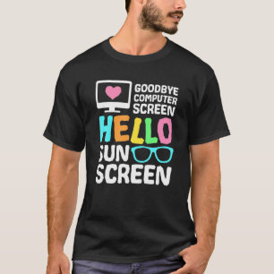 T-shirt Goodbye Écran Ordinateur Hello Sunscreen Virtual T
