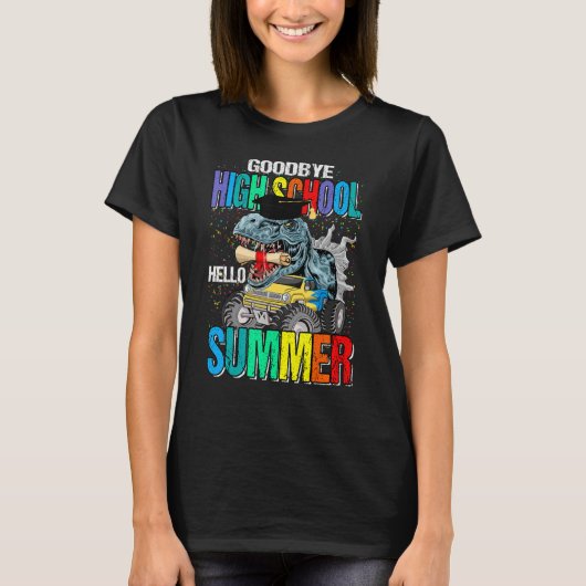 T-shirt Goodbye High School Hello Summer Monster Truck Din (Devant)
