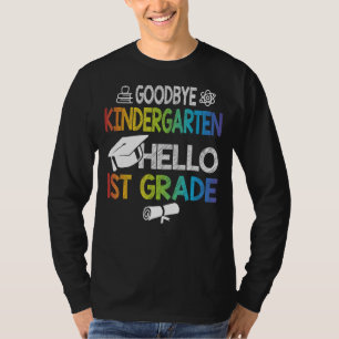 T-shirt Goodbye Kindergarten Hello 1ère année