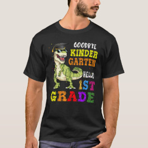 T-shirt Goodbye Kindergarten Hello 1st Grade Graduation La