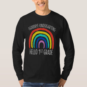 T-shirt Goodbye Kindergarten Hello 1st Grade School Teache