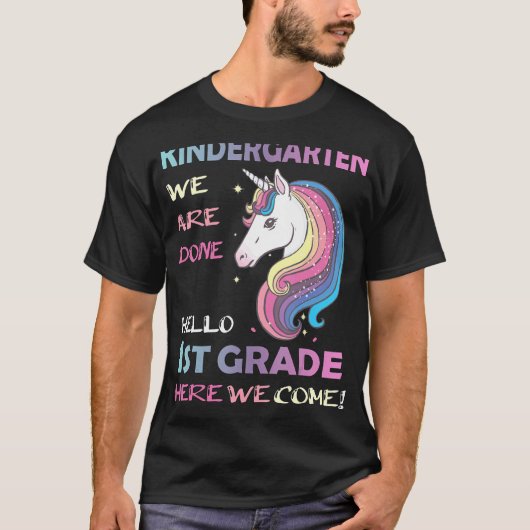 T-shirt Goodbye Kindergarten Hello 1st grade Unicorn Girls (Devant)