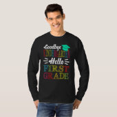 T-shirt Goodbye Kindergarten Hello First Grade Dernier Day (Devant entier)