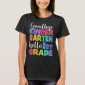T-shirt Goodbye Kindergarten Hello Second Grade Graduation (Devant)