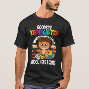 T-shirt Goodbye Kindergarten School Enrolls Gaming 1