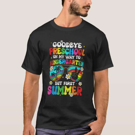 T-shirt Goodbye Preschool Graduation Kindergarten Hello Su (Devant)
