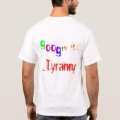 T-shirt google it...Tyranny (Dos)