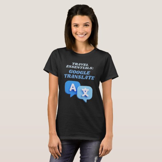 T-shirt Google Translate Travel Essentials (Devant entier)