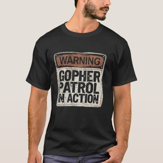 T-shirt Gopher Patrol En Action Je Chasse Des Gophages (Devant)