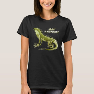 T-shirt Got Crickets Feeding Time For Bearded Dragons