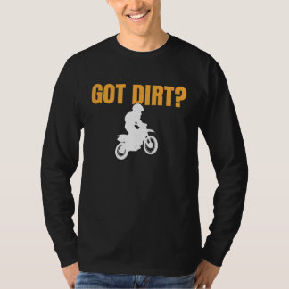 T-shirt Got Dirt Motocross Dirt Biking Motocross Motorcycl
