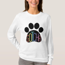 "Gotcha" Adoption de chien pour femmes Tee à manch