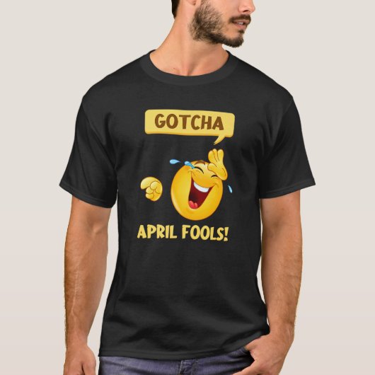 T-shirt Gotcha Fool's Day April Fools Prank 2022 (Devant)