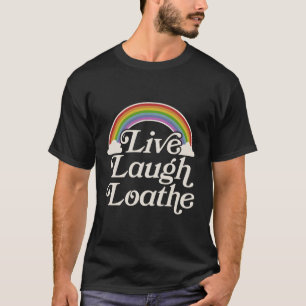 T-shirt Goth Gothique Parodie Rainbow Live Rire Loathe