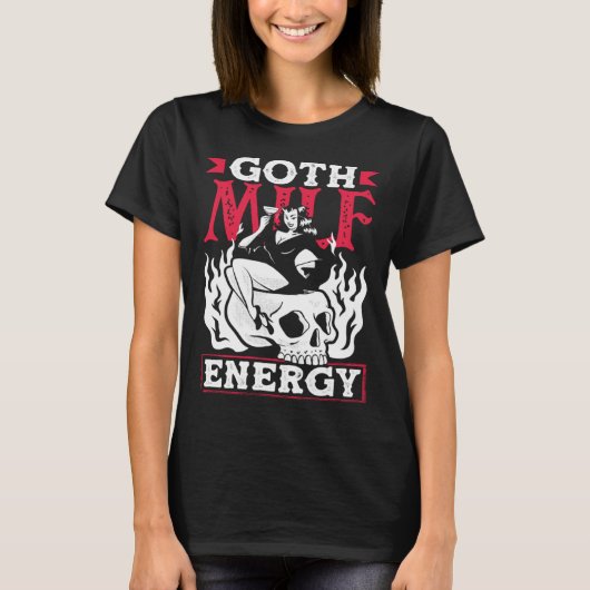 T-shirt Goth Mom Energy Dark Gothic Skeleton (Devant)