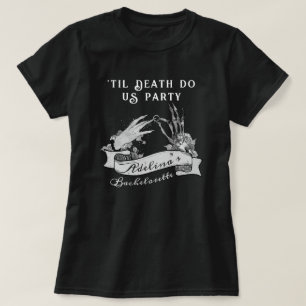 T-shirt Gothique Mariée ou Mort Til Death Bachelorette Wee