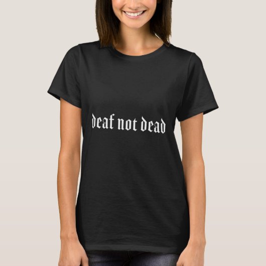 T-shirt Gothique Sourd ASL Geste MAIN Sourde Perte d'audit (Devant)
