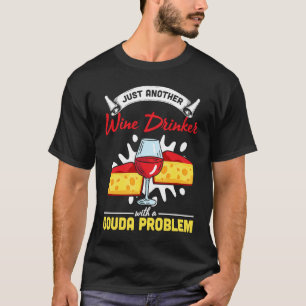 T-shirt Gouda pour Gouda Fromage Enthousiaste de Gouda Né