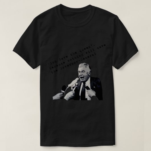 T-shirt Gough Whitlam   (Design devant)