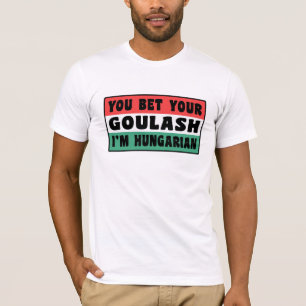 T-shirt Goulash hongrois drôle