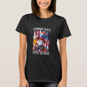 T-shirt Goût de bon sens si bon Gnome Bière 4 juillet
