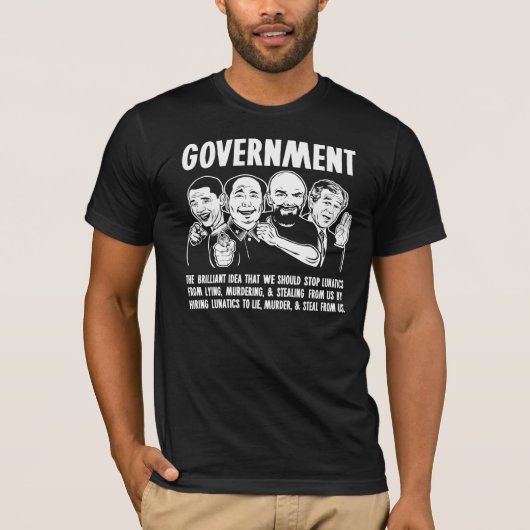 T-shirt Gouvernement Lunatics (Devant)