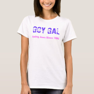 T-shirt GOY gallon, datant des juifs depuis 1996