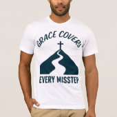 T-shirt Grace Covers Every Misstep (Devant)