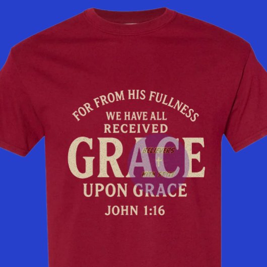 T-shirt Grâce sur Grâce - Chrétien