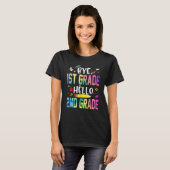 T-shirt Graduation Bye 1st Grade Hello 2nd Grade Back To S (Devant entier)