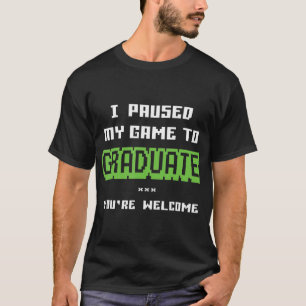 T-shirt Graduation Funny