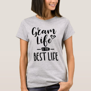 T-shirt Gram Life is the Best Life for Grandma Gift