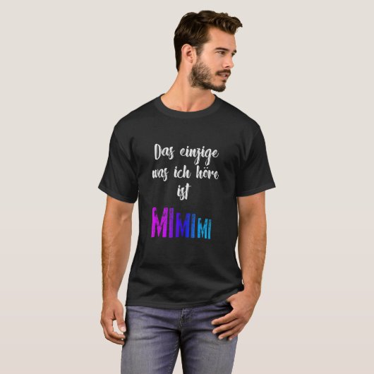 T-shirt Grammar Meckern Le Seul Mimimi (Devant entier)