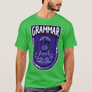 T-shirt Grammar police badgepolice manenseignant giftdrôle