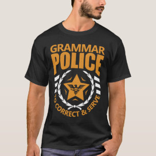 T-shirt Grammar Police Correction et servir Enseignant Ang